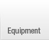 Equipment